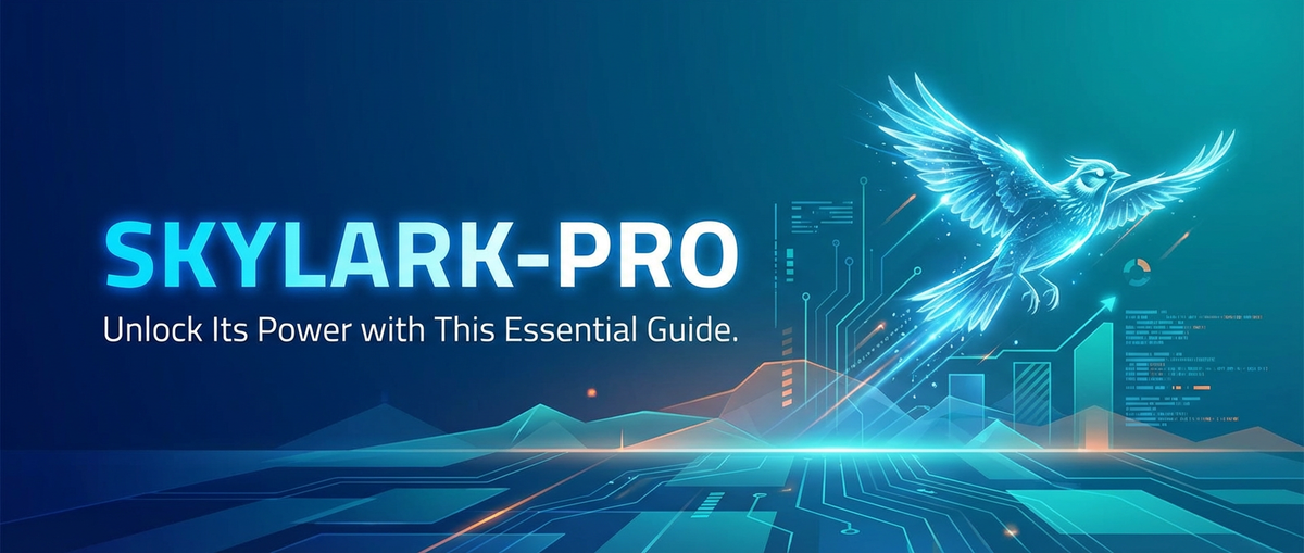 Skylark-Pro: Unlock Its Power with This Essential Guide