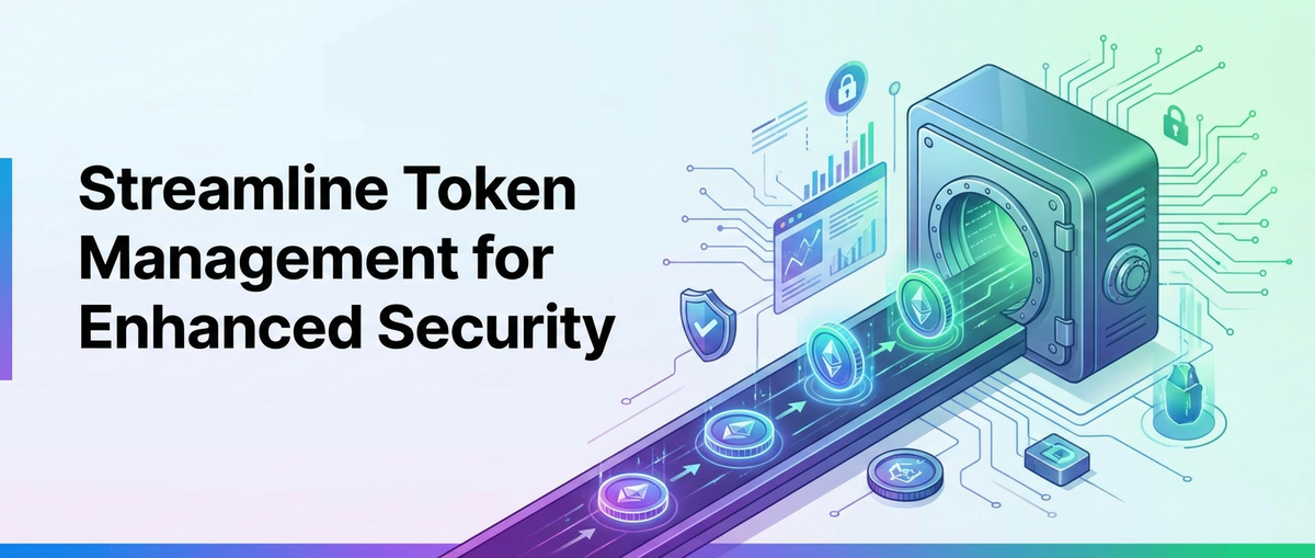 Streamline Token Management for Enhanced Security