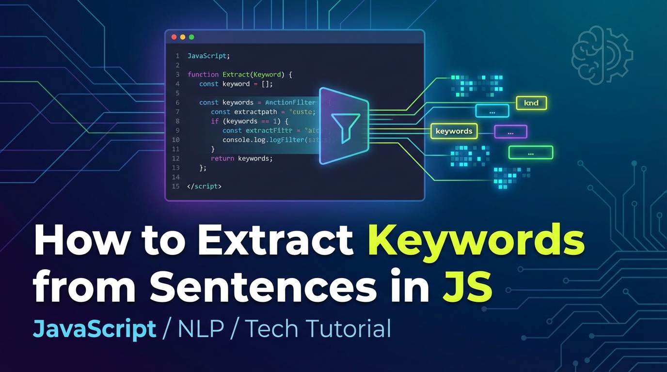 How to Extract Keywords from Sentences in JS