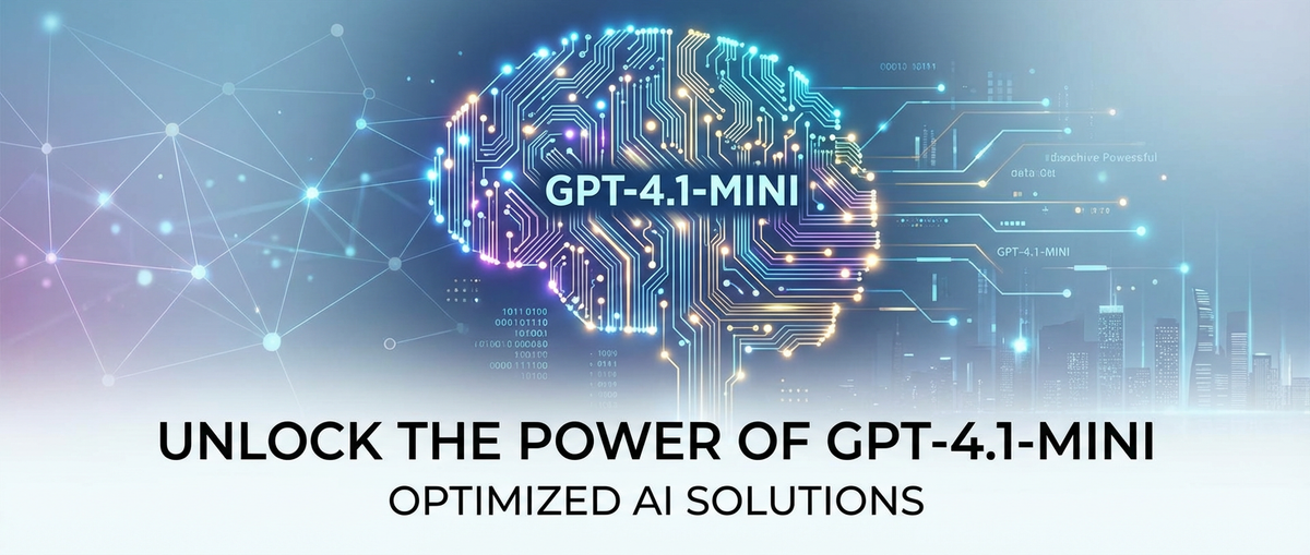 Unlock the Power of GPT-4.1-Mini: Optimized AI Solutions