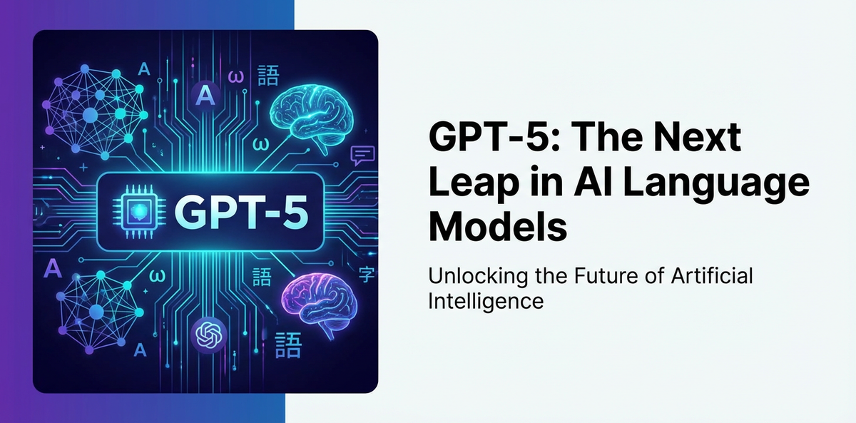GPT-5: The Next Leap in AI Language Models