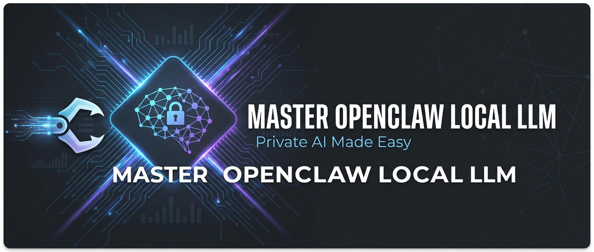 Master OpenClaw Local LLM: Private AI Made Easy