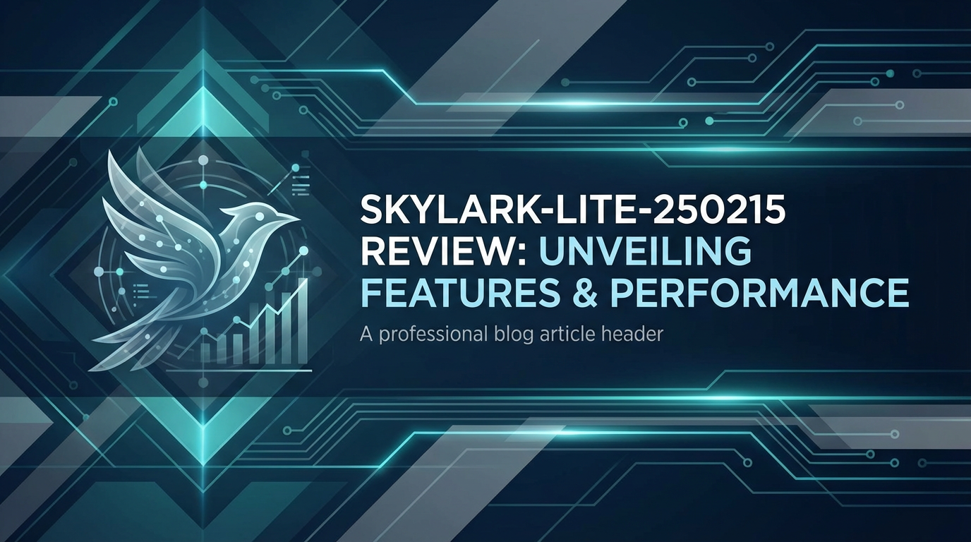 Skylark-lite-250215 Review: Unveiling Features & Performance