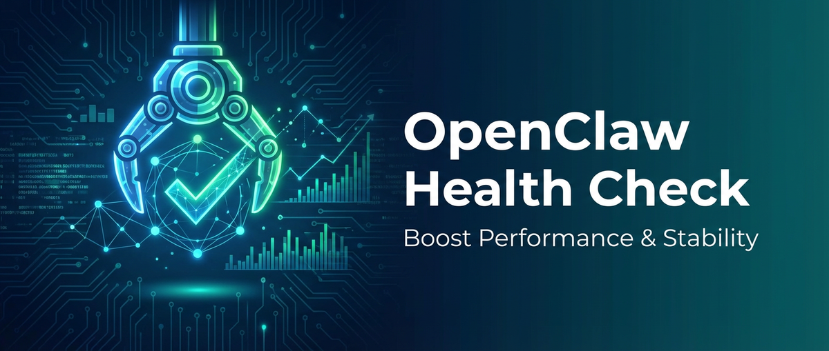 OpenClaw Health Check: Boost Performance & Stability