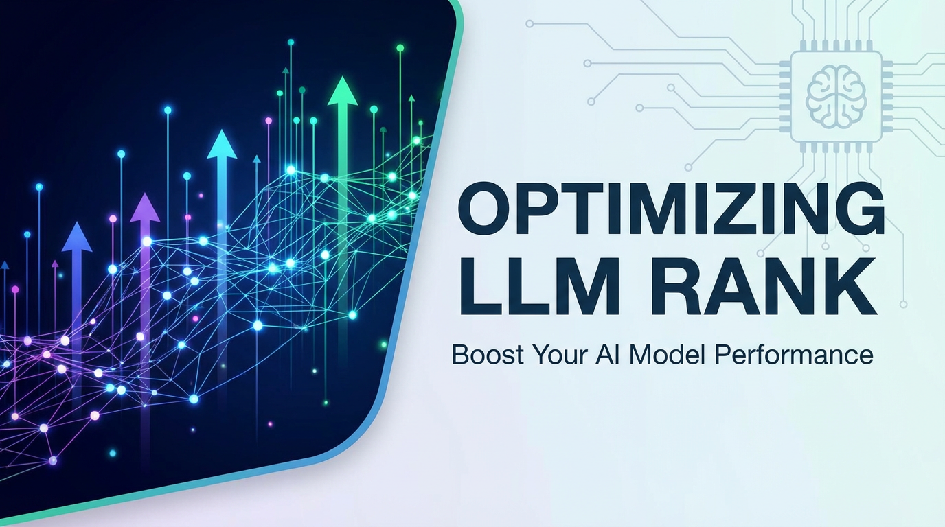 Optimizing LLM Rank: Boost Your AI Model Performance