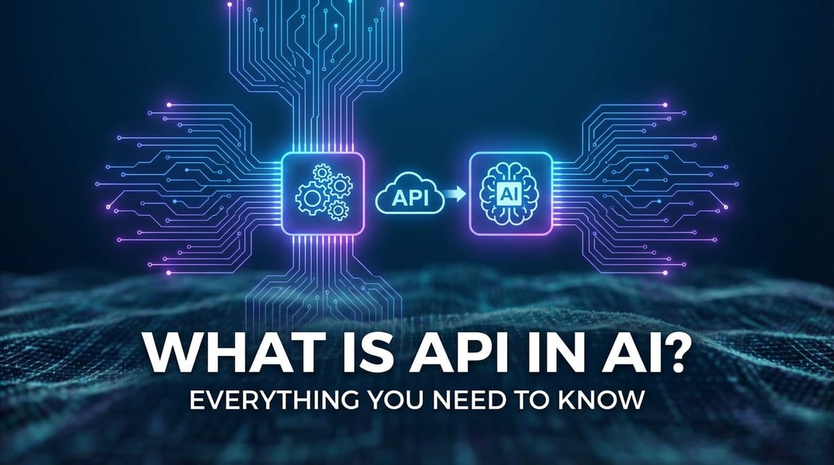 What is API in AI: Everything You Need to Know