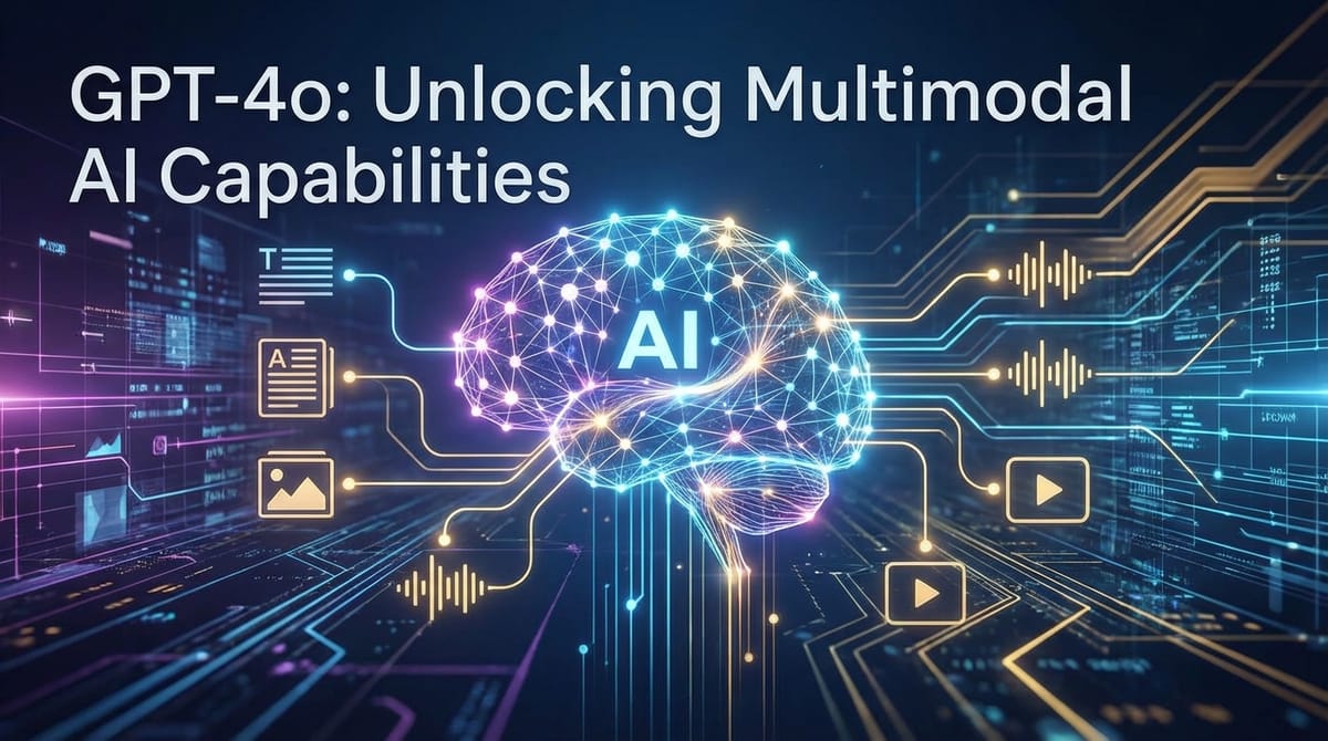 GPT-4o: Unlocking Multimodal AI Capabilities