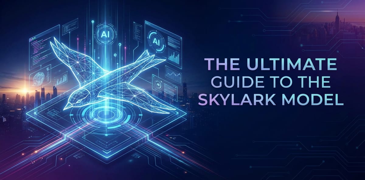 The Ultimate Guide to the Skylark Model