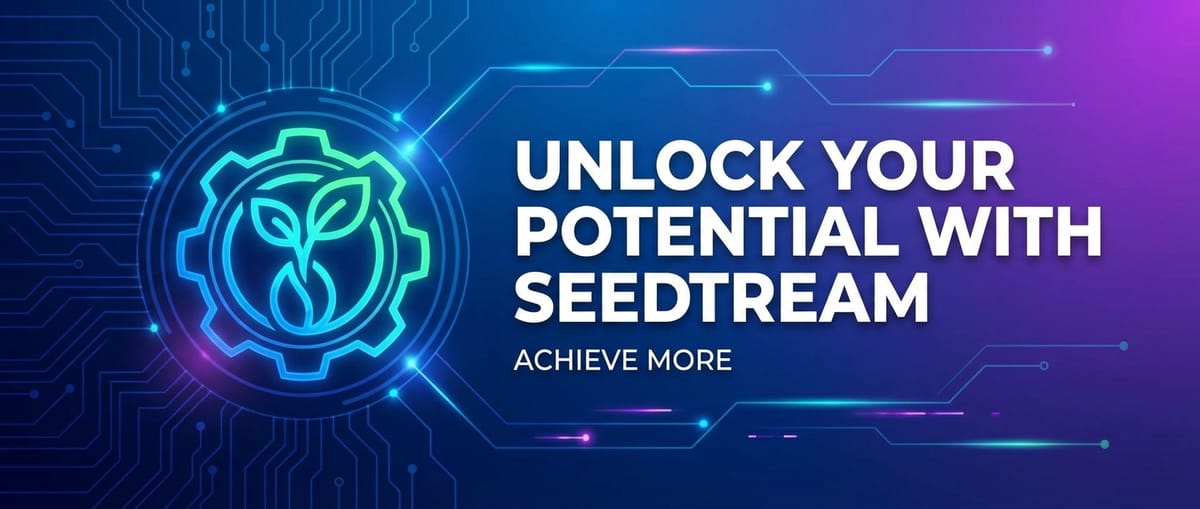 Unlock Your Potential with Seedream: Achieve More