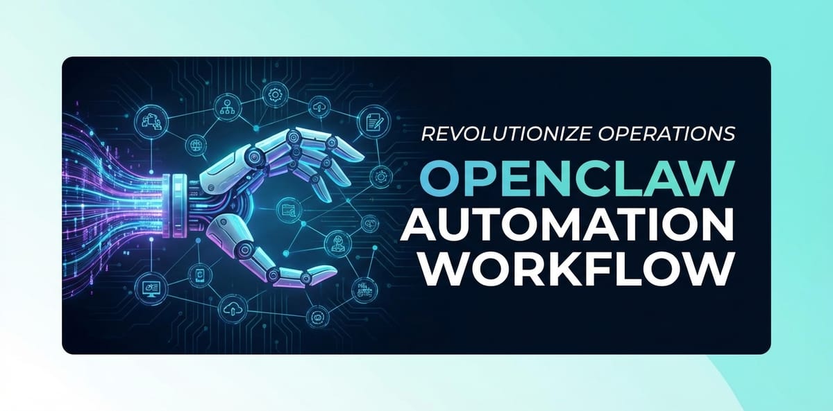 Revolutionize Operations with OpenClaw Automation Workflow