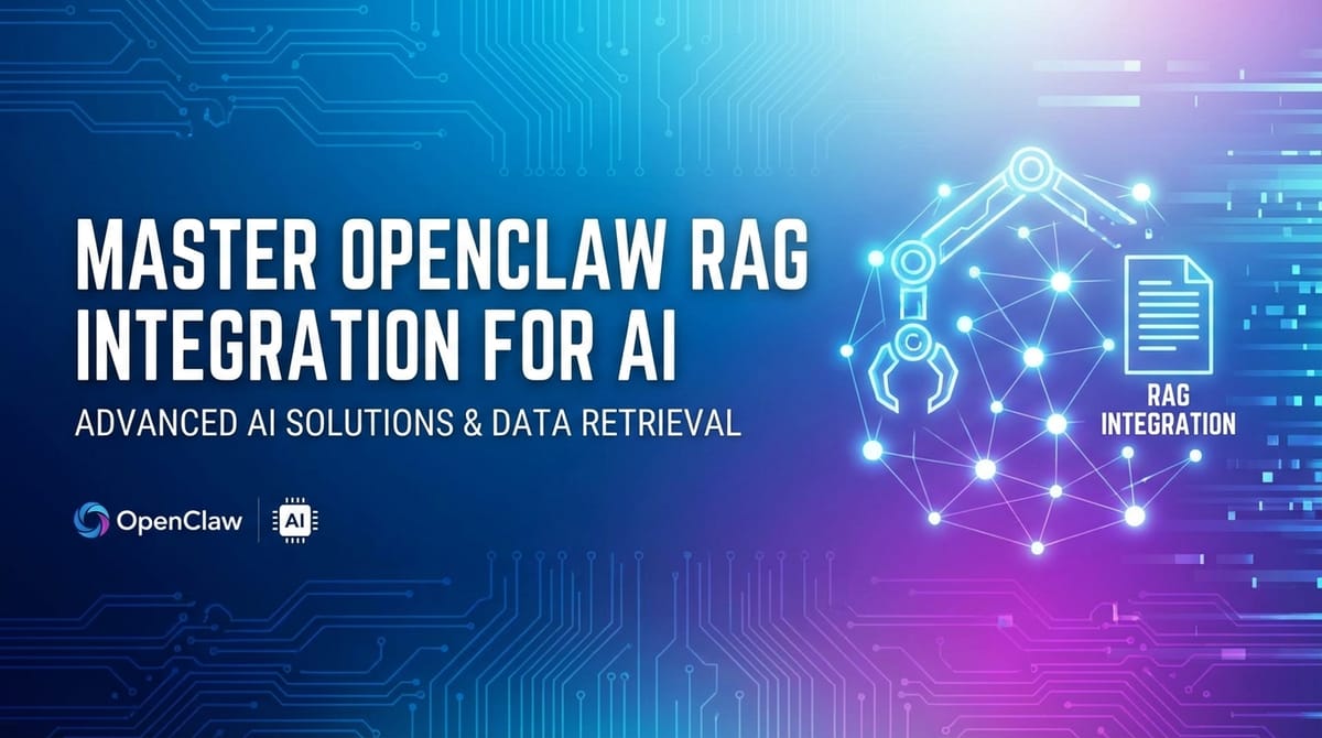 Master OpenClaw RAG Integration for AI