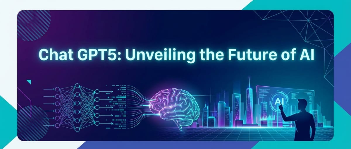Chat GPT5: Unveiling the Future of AI