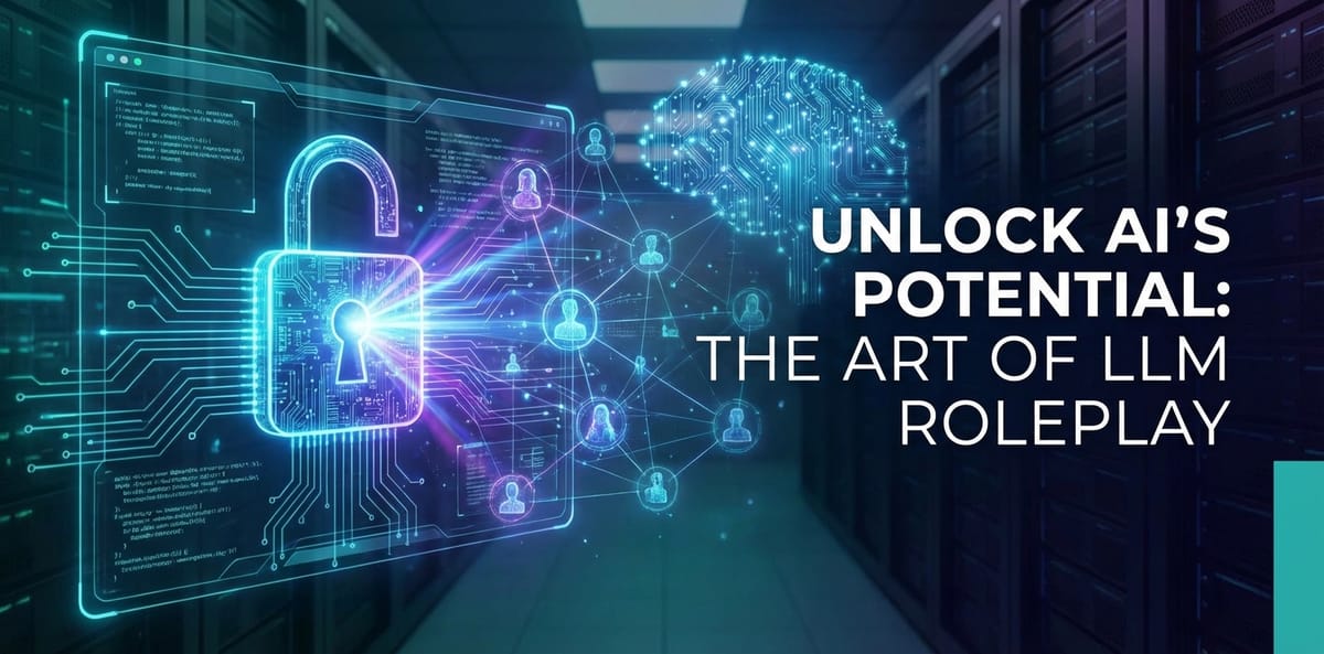 Unlock AI's Potential: The Art of LLM Roleplay
