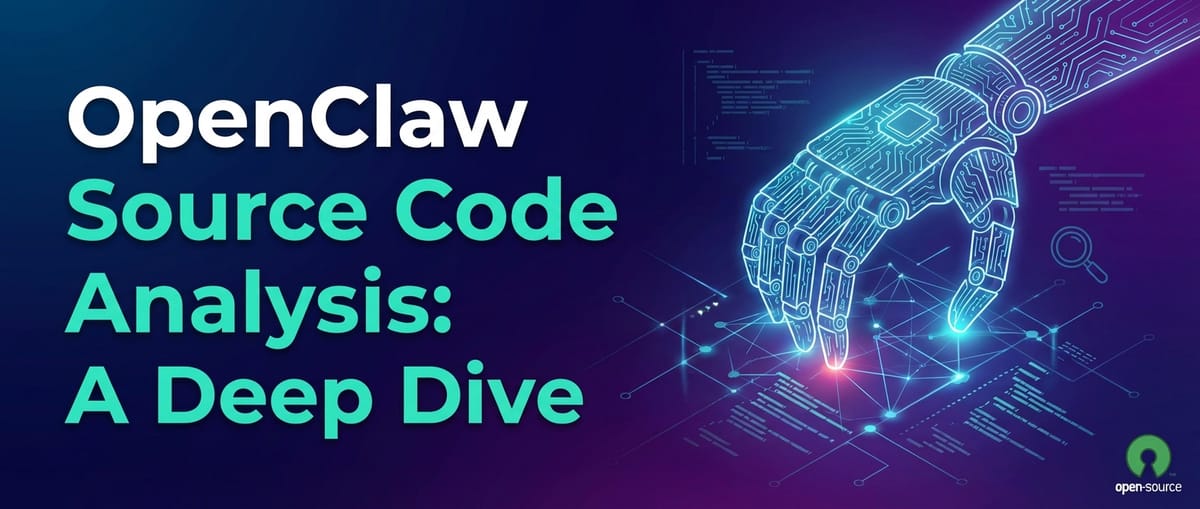 OpenClaw Source Code Analysis: A Deep Dive