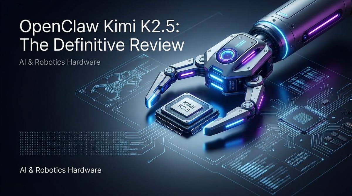 OpenClaw Kimi K2.5: The Definitive Review