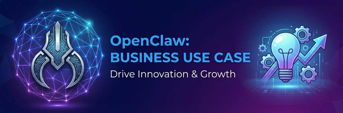 OpenClaw Business Use Case: Drive Innovation & Growth