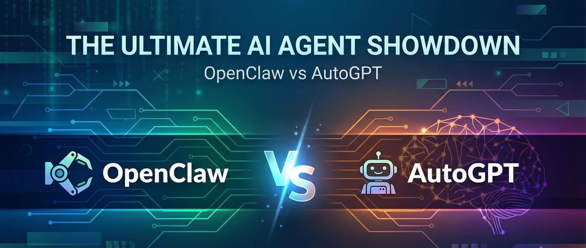 OpenClaw vs AutoGPT: The Ultimate AI Agent Showdown