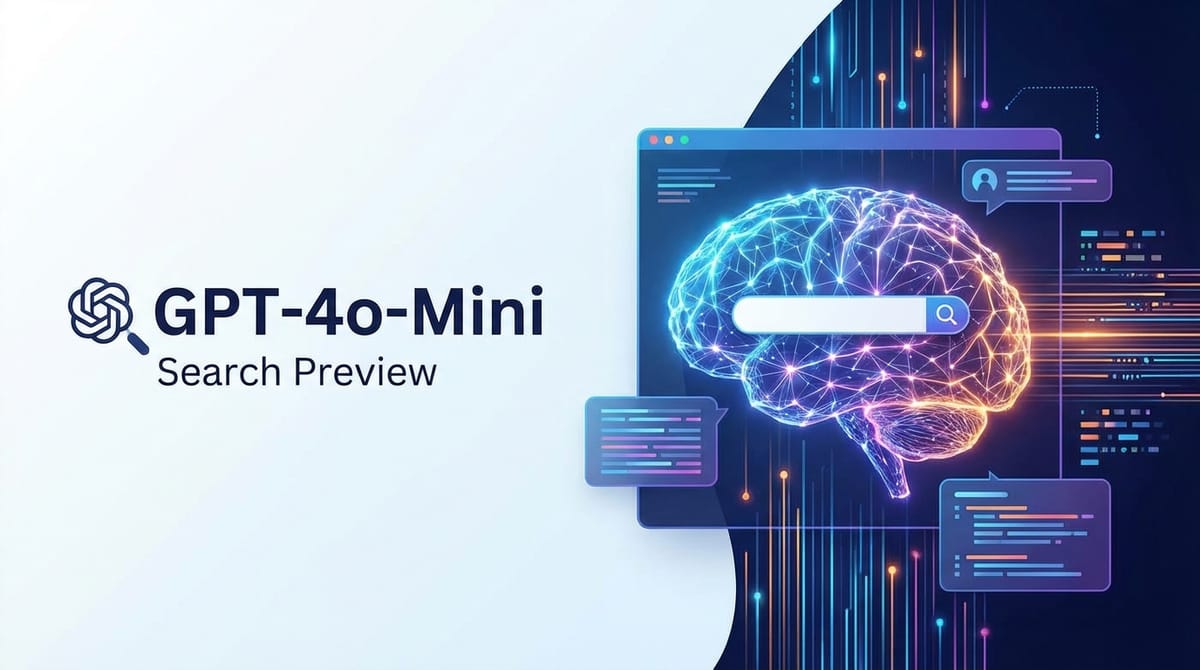GPT-4o-Mini Search Preview: What You Need to Know