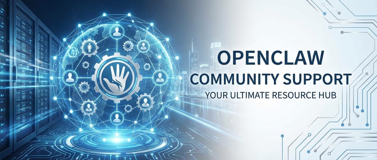 OpenClaw Community Support: Your Ultimate Resource Hub