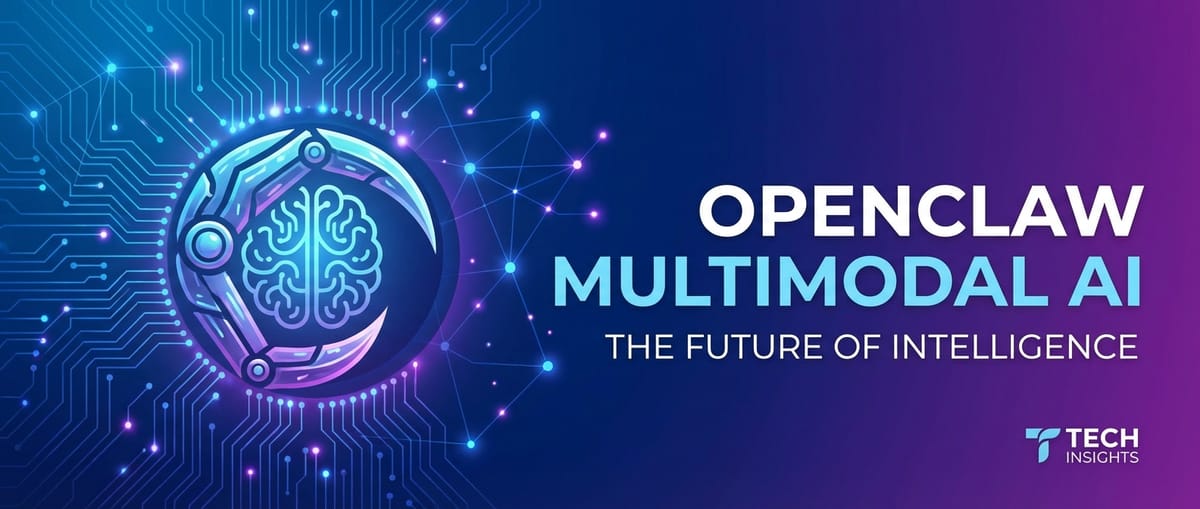 OpenClaw Multimodal AI: The Future of Intelligence