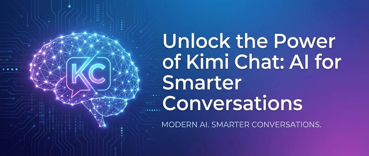 Unlock the Power of Kimi Chat: AI for Smarter Conversations