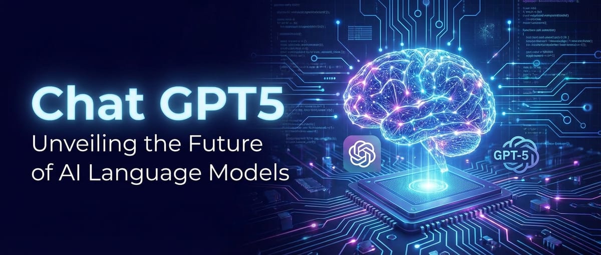 Chat GPT5: Unveiling the Future of AI Language Models