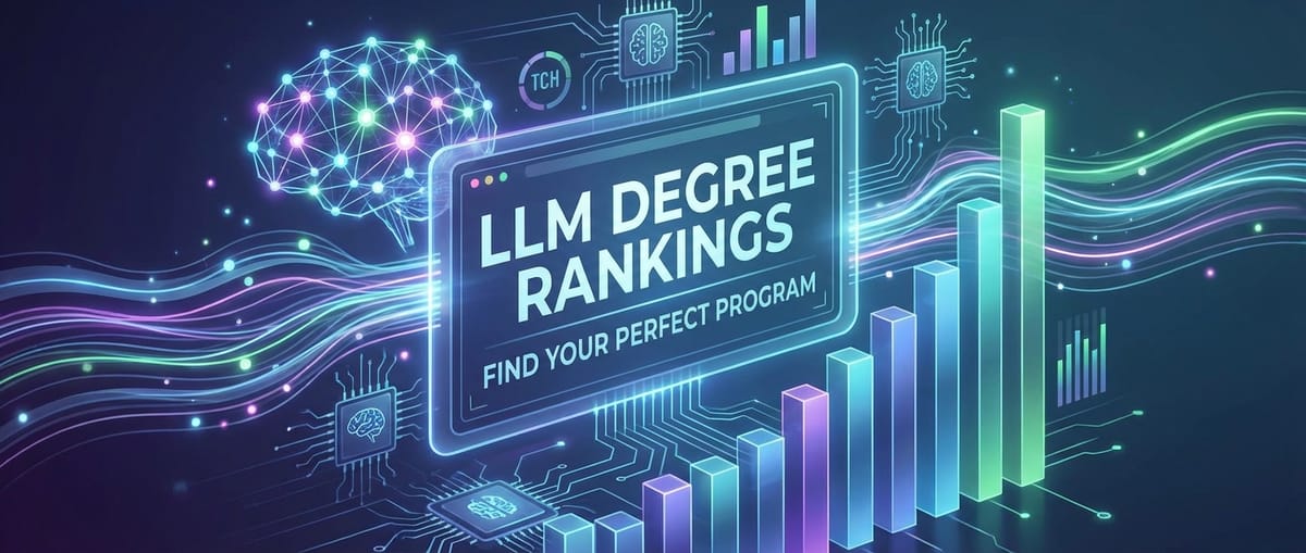 Top LLM Degree Rankings: Find Your Perfect Program