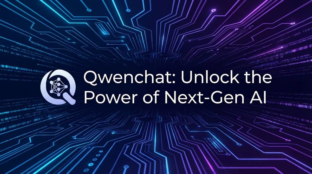 Qwenchat: Unlock the Power of Next-Gen AI