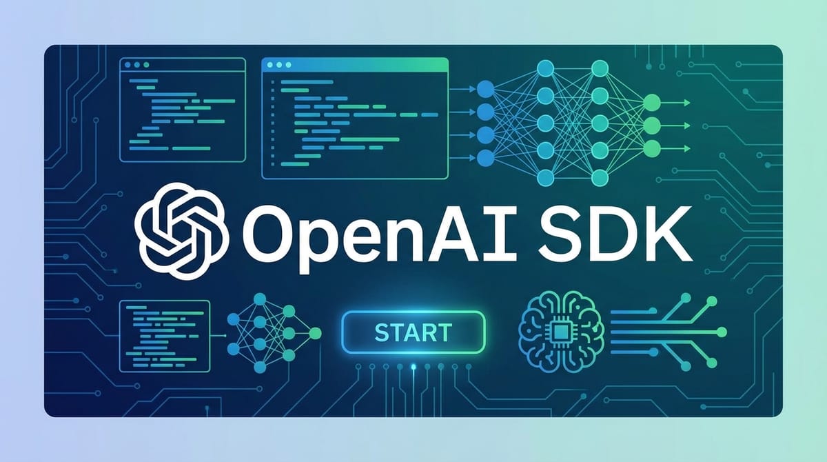 OpenAI SDK: Quick Start Guide for AI Development