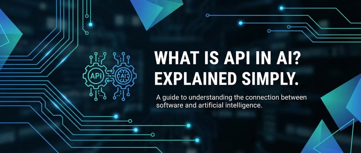 What is API in AI? Explained Simply.