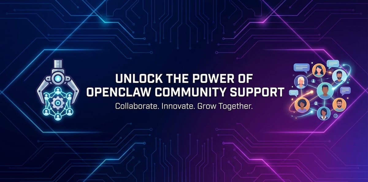 Unlock the Power of OpenClaw Community Support