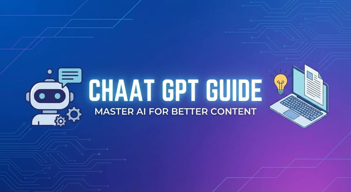 Chaat GPT Guide: Master AI for Better Content
