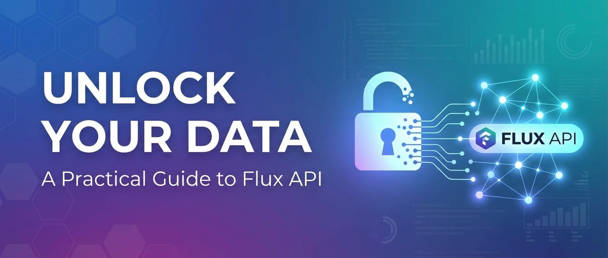 Unlock Your Data: A Practical Guide to Flux API