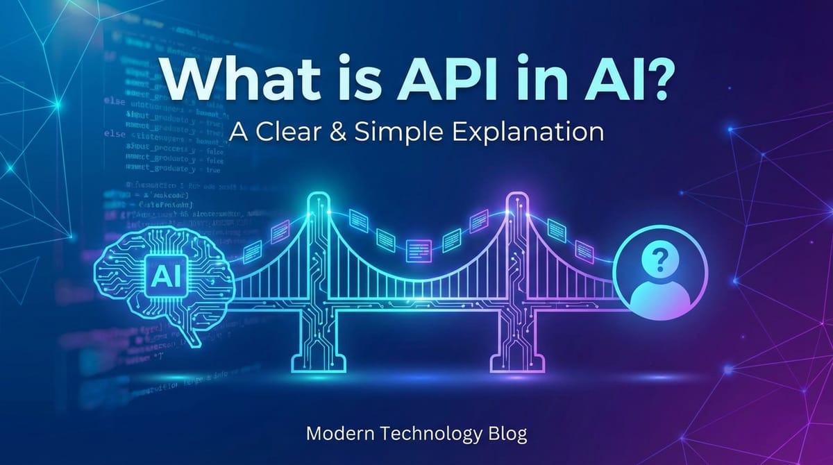 What is API in AI? A Clear & Simple Explanation