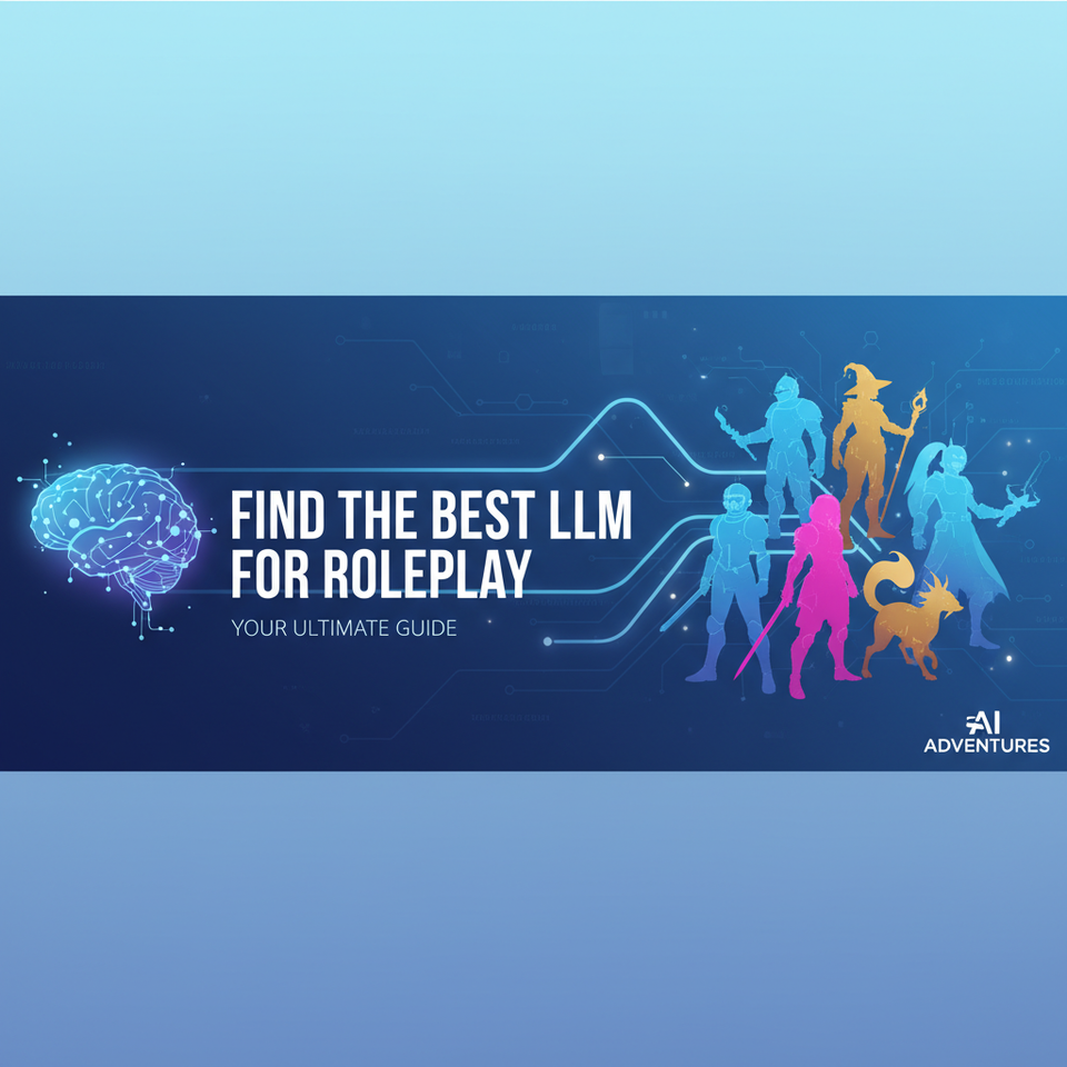 Find the Best LLM for Roleplay: Your Ultimate Guide