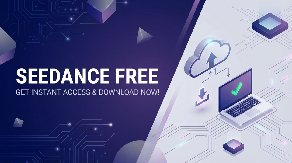 Seedance Free: Get Instant Access & Download Now!