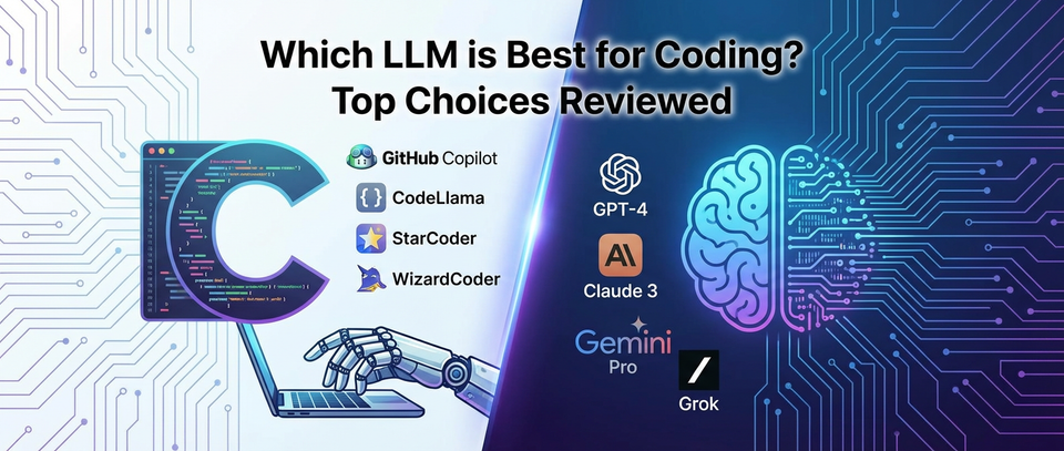 Which LLM is Best for Coding? Top Choices Reviewed