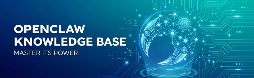 OpenClaw Knowledge Base: Master Its Power