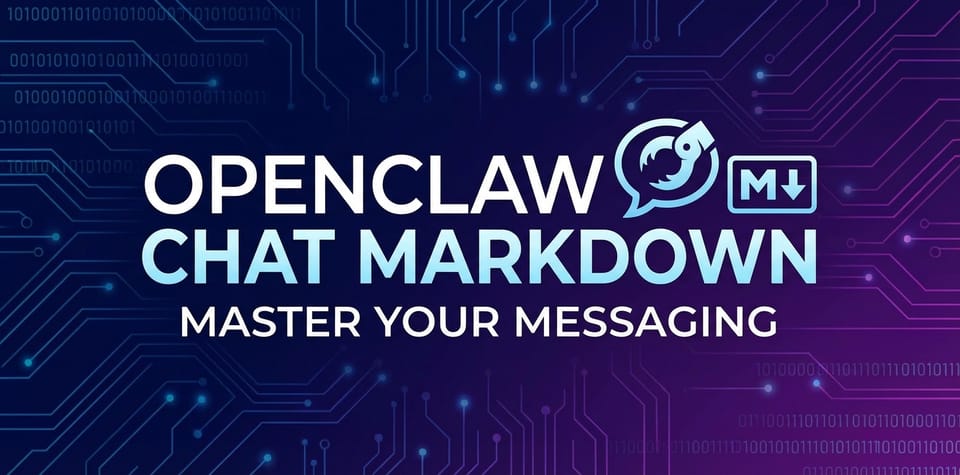OpenClaw Chat Markdown: Master Your Messaging